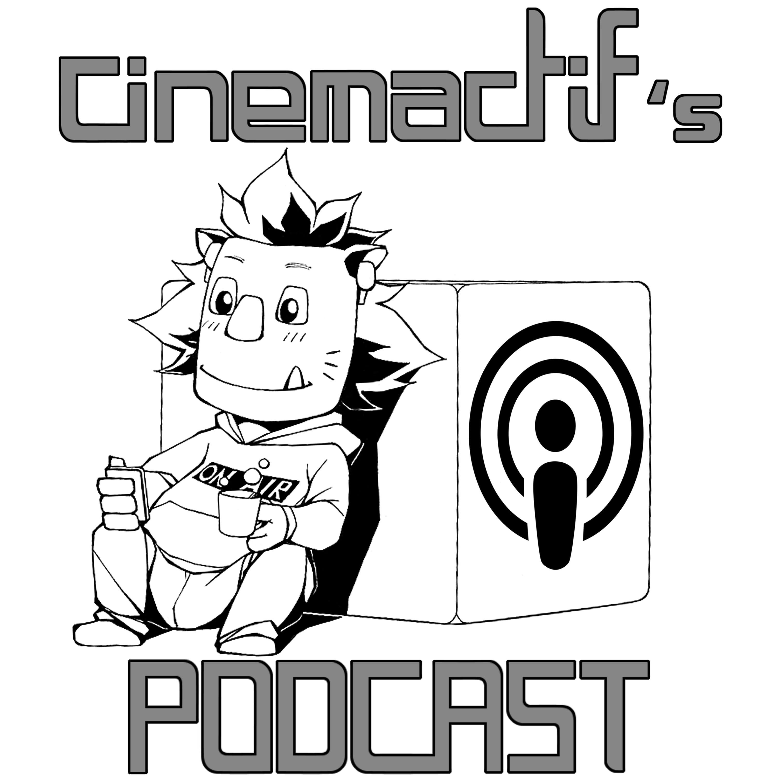 cinemactif (シネマクティフ) のPodcast【映画のポッドキャスト】